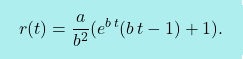\[\boxcolorato{fisica}{r(t)=\dfrac{a}{b^2}(e^{b\,t}(b\,t-1)+1).        			}\]