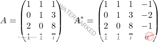 \[A = \begin{pmatrix} 1 & 1 & 1 \\ 0 & 1 & 3 \\ 2 & 0 & 8 \\ 1 & 1 & 7 \end{pmatrix} \quad A^* = \begin{pmatrix} 1 & 1 & 1 & -1 \\ 0 & 1 & 3 & -2 \\ 2 & 0 & 8 & -1 \\ 1 & 1 & 7 & a \end{pmatrix}\]