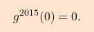 \[\boxcolorato{analisi}{g^{2015}(0)=0.}\]