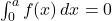 \int_0^a f(x) \, dx = 0