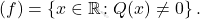 \[\dom(f)= \left\{ x \in\mathbb{R} \colon Q(x)\neq 0\right\}.\]